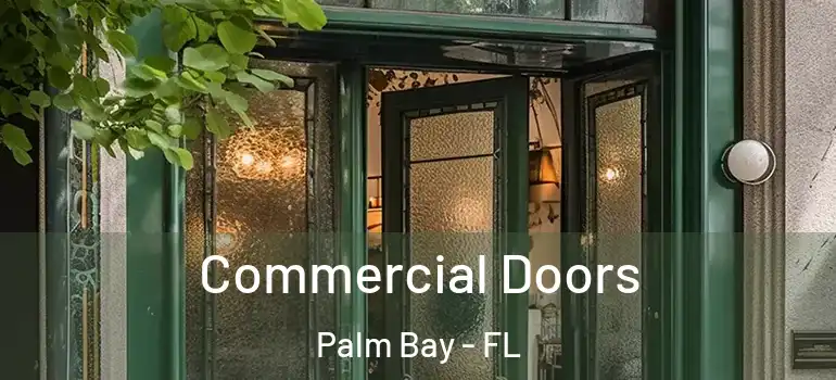  Commercial Doors Palm Bay - FL